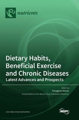 bokomslag Dietary Habits, Beneficial Exercise and Chronic Diseases