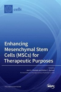 bokomslag Enhancing Mesenchymal Stem Cells (MSCs) for Therapeutic Purposes
