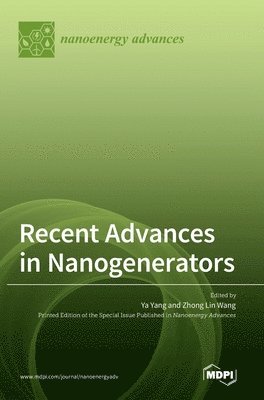 Recent Advances in Nanogenerators 1