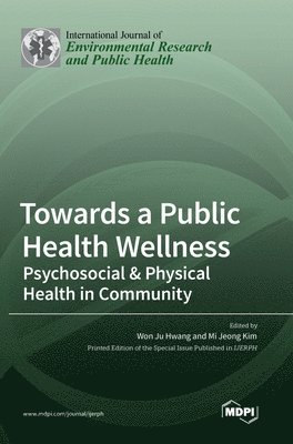 bokomslag Towards a Public Health Wellness