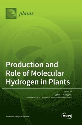 Production and Role of Molecular Hydrogen in Plants