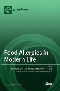 bokomslag Food Allergies in Modern Life