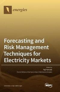 bokomslag Forecasting and Risk Management Techniques for Electricity Markets