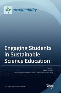bokomslag Engaging Students in Sustainable Science Education