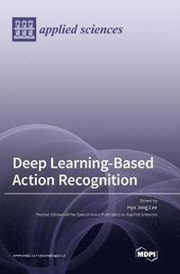 bokomslag Deep Learning-Based Action Recognition