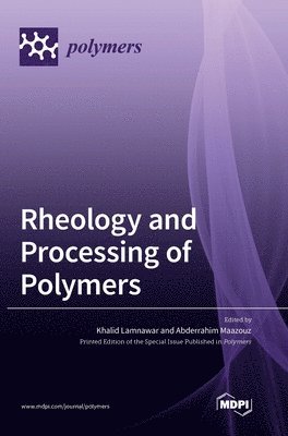Rheology and Processing of Polymers 1
