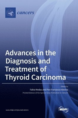 bokomslag Advances in the Diagnosis and Treatment of Thyroid Carcinoma