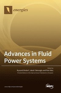 bokomslag Advances in Fluid Power Systems