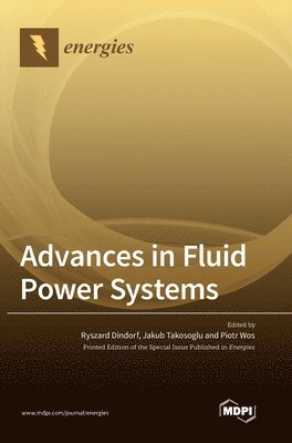Advances in Fluid Power Systems 1