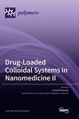 bokomslag Drug-Loaded Colloidal Systems in Nanomedicine II