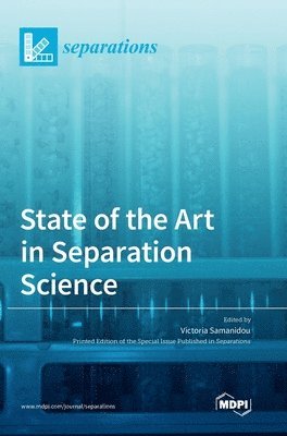 bokomslag State of the Art in Separation Science