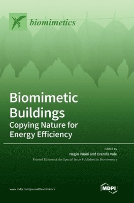 Negin Imani, Brenda Vale - Biomimetic Buildings, Inbunden