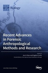 bokomslag Recent Advances in Forensic Anthropological Methods and Research