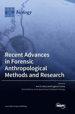 Recent Advances in Forensic Anthropological Methods and Research 1