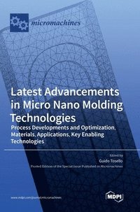 bokomslag Latest Advancements in Micro Nano Molding Technologies