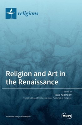 bokomslag Religion and Art in the Renaissance