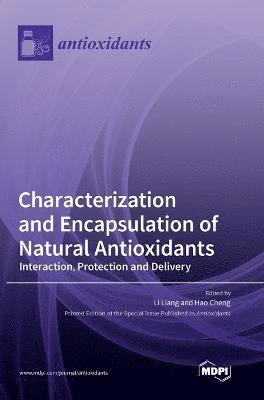 Characterization and Encapsulation of Natural Antioxidants 1