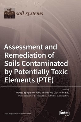 bokomslag Assessment and Remediation of Soils Contaminated by Potentially Toxic Elements (PTE)