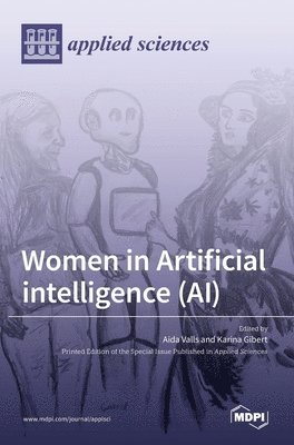 Aida Valls, Karina Gibert - Women in Artificial Intelligence (AI), Inbunden