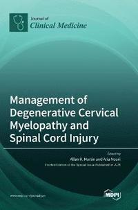 bokomslag Management of Degenerative Cervical Myelopathy and Spinal Cord Injury