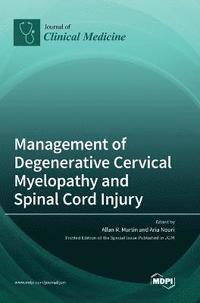 bokomslag Management of Degenerative Cervical Myelopathy and Spinal Cord Injury