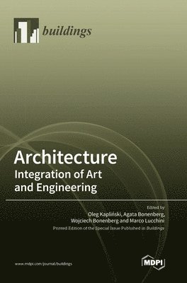 Oleg Kaplinski, Agata Bonenberg, Wojciech Bonenberg - Architecture, Inbunden