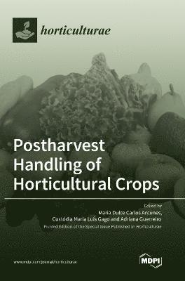Postharvest Handling of Horticultural Crops 1