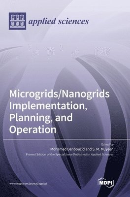 Microgrids/Nanogrids Implementation, Planning, and Operation 1