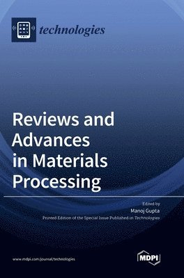Reviews and Advances in Materials Processing 1