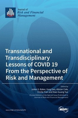 bokomslag Transnational and Transdisciplinary Lessons of COVID 19 From the Perspective of Risk and Management