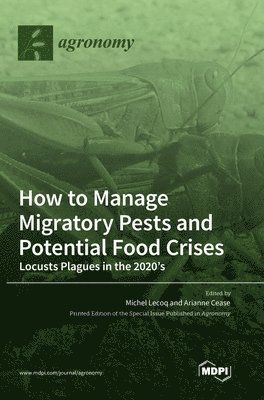 How to Manage Migratory Pests and Potential Food Crises 1