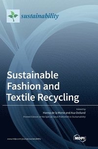 bokomslag Sustainable Fashion and Textile Recycling