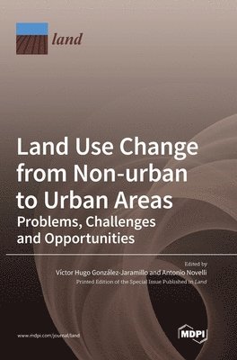 bokomslag Land Use Change from Non-urban to Urban Areas