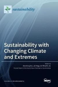 bokomslag Sustainability with Changing Climate and Extremes