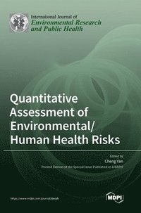 bokomslag Quantitative Assessment of Environmental/Human Health Risks