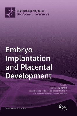 Embryo Implantation and Placental Development 1