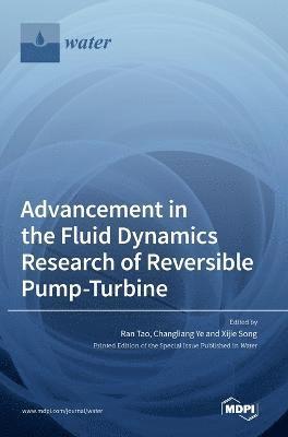 Advancement in the Fluid Dynamics Research of Reversible Pump-Turbine 1