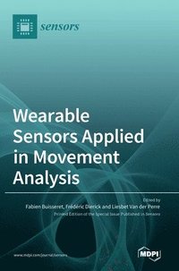 bokomslag Wearable Sensors Applied in Movement Analysis
