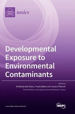 bokomslag Developmental Exposure to Environmental Contaminants