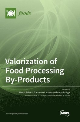 Valorization of Food Processing By-Products 1
