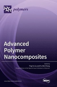 bokomslag Advanced Polymer Nanocomposites