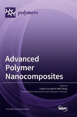 bokomslag Advanced Polymer Nanocomposites