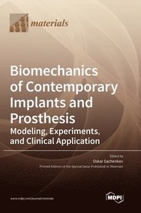 bokomslag Biomechanics of Contemporary Implants and Prosthesis