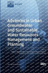 bokomslag Advances in Urban Groundwater and Sustainable Water Resources Management and Planning