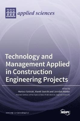 Technology and Management Applied in Construction Engineering Projects 1