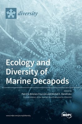 Ecology and Diversity of Marine Decapods 1