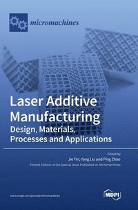 bokomslag Laser Additive Manufacturing