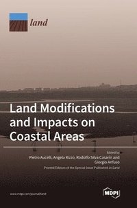bokomslag Land Modifications and Impacts on Coastal Areas