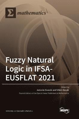 Fuzzy Natural Logic in IFSA-EUSFLAT 2021 1