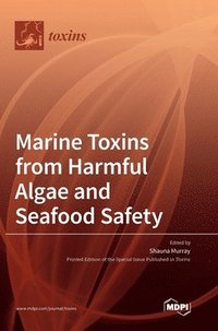 bokomslag Marine Toxins from Harmful Algae and Seafood Safety